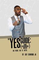 The YES (Young Entrepreneur Success) Guide