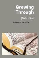 Growing Through God's Word