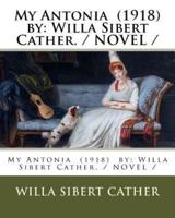 My Antonia (1918) By