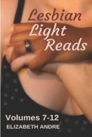 Lesbian Light Reads Volumes 7-12