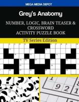 Grey's Anatomy Number, Logic, Brain Teaser and Crossword Activity Puzzle Book