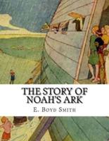 The Story of Noah's Ark