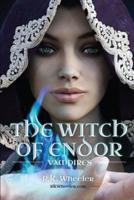 The Witch of Endor: Vampires