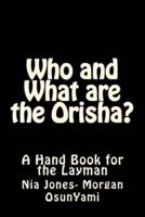 Who and What Are the Orisha?