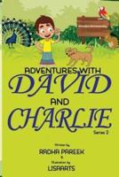 Adventures With David and Charlie 2