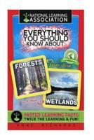 Everything You Should Know About Forests and Wetlands