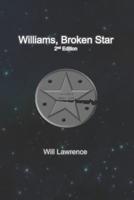 Williams, Broken Star