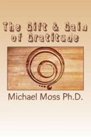 The Gift & Gain of Gratitude