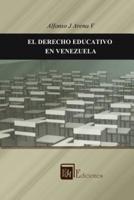 El Derecho Educativo En Venezuela