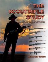 The Scout Rifle Study