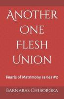 Another One Flesh Union