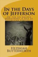 In the Days of Jefferson
