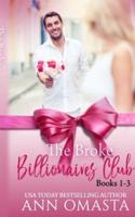 The Broke Billionaires Club