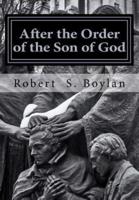 After the Order of the Son of God