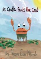 Mr. Crabby Pants the Crab
