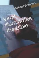 Virgil Illuminates the Bible