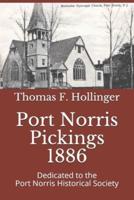 Port Norris Pickings 1886