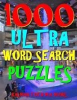 1000 Ultra Word Search Puzzles
