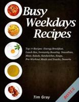 Busy Weekdays Recipes