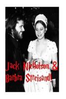 Barbra Streisand & Jack Nicholson!