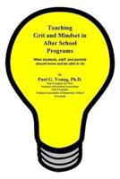 Teaching Grit and Mindset in Afterschool Programs