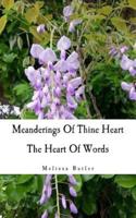 Meanderings of Thine Heart