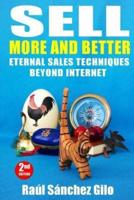 Sell More and Better: Eternal Sales Techniques beyond Internet