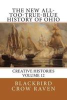 The New All-Too-True-Blue History of Ohio
