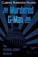 The Murdered G-Man File