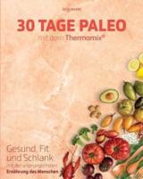 30 Tage Paleo Mit Dem Thermomix