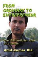 From Ordinary to Entrepreneur