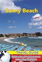 Sunny Beach Travel Guide