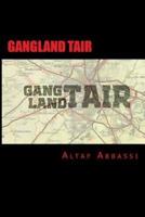 Gangland Tair