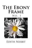 The Ebony Frame