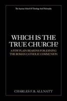Which Is the True Church?