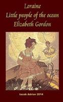 Loraine Little People of the Ocean Elizabeth Gordon