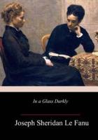 In a Glass Darkly