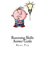 Reasoning Skills Answer Guide