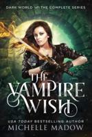 The Vampire Wish: The Complete Series