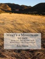 What's a Missionary to Do?