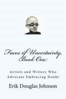 Faces of Uncertainty, Book One