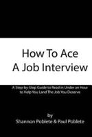 How To Ace A Job Interview