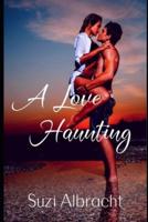 A Love Haunting