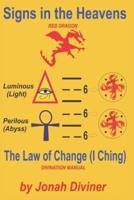 The Law of Change (I Ching) by Jonah Diviner