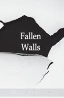 Fallen Walls