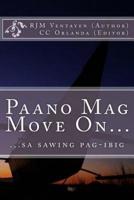 Paano Mag Move On...