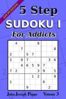 5 Step Sudoku I For Addicts Vol 3