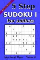 5 Step Sudoku I For Addicts Vol 4