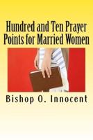 Hundred and Ten Prayer Points for Married Women
