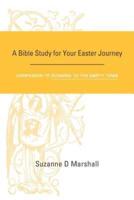 A Bible Study for Your Easter Journey